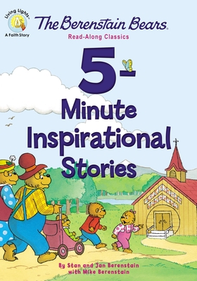 The Berenstain Bears 5-Minute Inspirational Stories: Read-Along Classics Cover Image