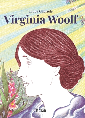 Virginia Woolf By Liuba Gabriele Cover Image