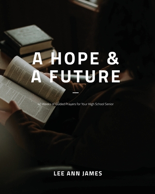A Hope and a Future By Lee Ann James, Rebecca Harris (Designed by) Cover Image