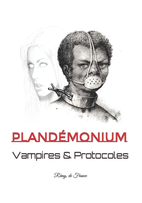 Plandémonium: Vampires & Protocoles Cover Image