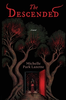 The Descended By Michelle Park Lazette Cover Image