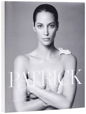 写真集「Patrick Demarchelier」 Patrick Demarchelier: Fashion Photographs Seen and Unseen