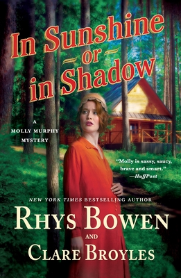In Sunshine or in Shadow: A Molly Murphy Mystery (Molly Murphy Mysteries #20) Cover Image