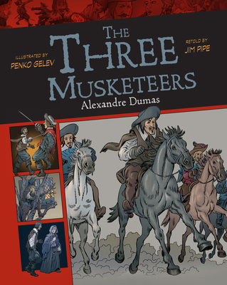 The Three Musketeers: Volume 12 (Graphic Classics #12)