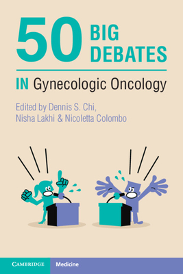 50 Big Debates in Gynecologic Oncology Cover Image