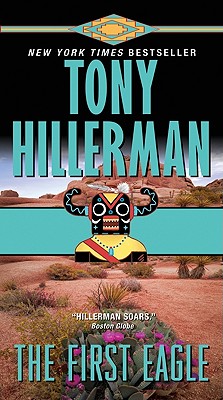 The First Eagle (A Leaphorn and Chee Novel #13) By Tony Hillerman Cover Image