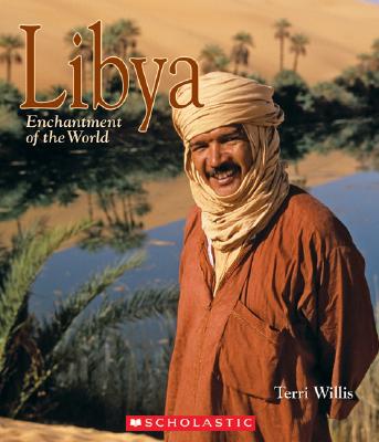 Libya (Enchantment of the World) By Terri Willis Cover Image