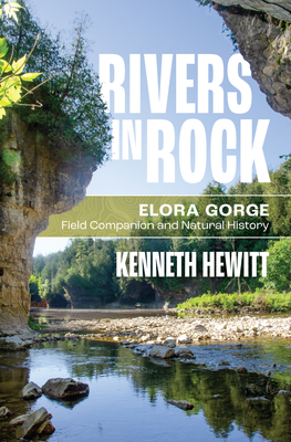 Rivers in Rock: Elora Gorge Field Companion and Natural History Cover Image
