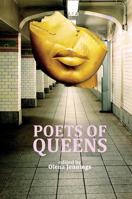 Poets of Queens By Oleksandr Fraze-Frazenko (Designed by), Olena Jennings (Editor), Penn Genthner (Foreword by) Cover Image