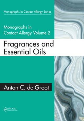 Monographs in Contact Allergy: Volume 2: Fragrances and Essential Oils Cover Image