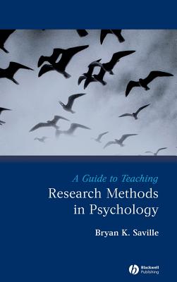 A Guide to Teaching Research Methods in Psychology (Teaching Psychological Science) Cover Image