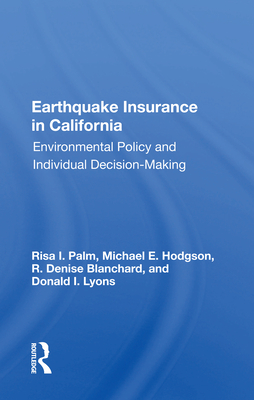 Earthquake Insurance in California: Environmental Policy and Individual Decision-Making Cover Image