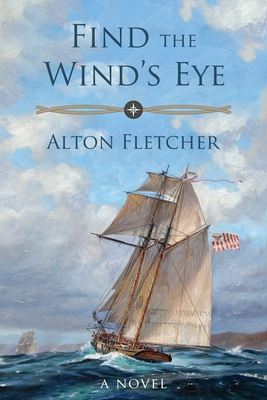Find The Wind's Eye By Alton Fletcher Cover Image