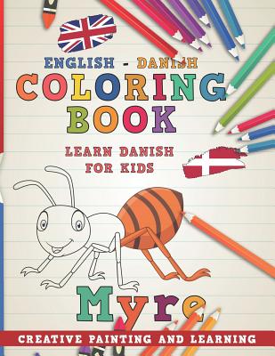 Coloring Book: English - Danish I Learn Danish for Kids I Creative Painting and Learning. (Learn Languages #8) Cover Image