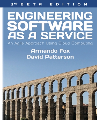 Engineering Software As a Service: An Agile Approach Using Cloud Computing Cover Image