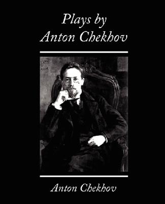 Plays by Anton Chekhov Cover