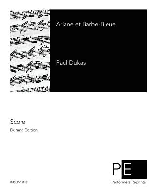 Ariane et Barbe-Bleue By Paul Dukas Cover Image