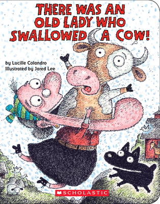 There Was an Old Lady Who Swallowed a Cow! (Board Book) Cover Image