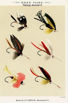 Bass Flies II, Made By C.F. Orvis Manchester VT: Fishing Diary for