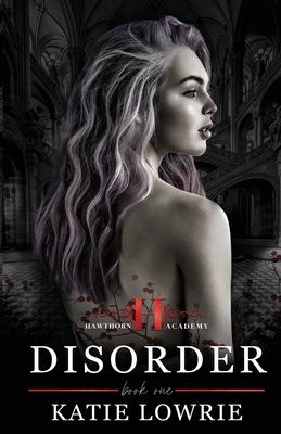 Disorder By Katie Lowrie Cover Image