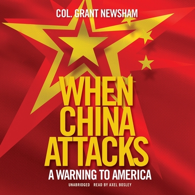 When China Attacks: A Warning to America cover