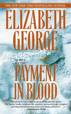 Payment in Blood (Inspector Lynley #2) By Elizabeth George Cover Image