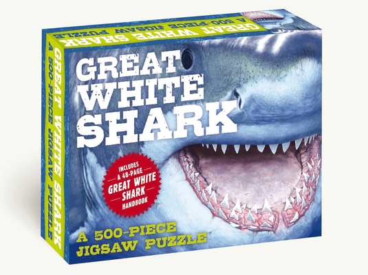 The Great White Shark 500-Piece Jigsaw Puzzle & Book: A 500-Piece Family Jigsaw Puzzle Featuring The Shark Handbook
