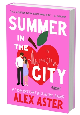 Summer in the City (Standard Edition): A Novel By Alex Aster Cover Image