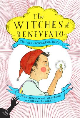 The All-Powerful Ring (The Witches of Benevento #2)