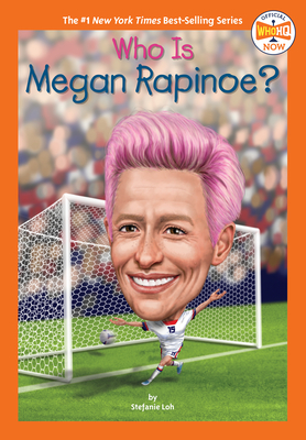 Who Is Megan Rapinoe? (Who HQ Now) By Stefanie Loh, Who HQ, Andrew Thomson (Illustrator) Cover Image