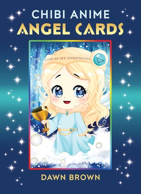 Chibi Anime Angel Cards By Dawn Brown, Crazy Cookie Maniac (Illustrator) Cover Image