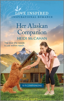 Her Alaskan Companion: An Uplifting Inspirational Romance (K-9 Companions #15)
