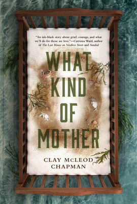 What Kind of Mother: A Novel Cover Image
