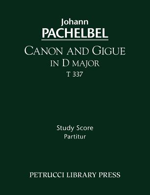 Canon and Gigue in D major, T 337: Study score Cover Image