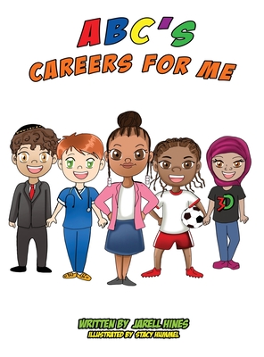 ABC's Careers For Me By Hines, Stacy Hummel (Illustrator) Cover Image