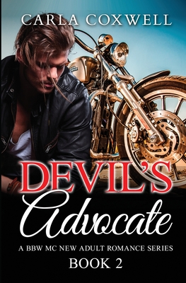 Devil's Advocate: A BBW MC New Adult Romance Series - Book 2 (Devil's Advocate Bbw MC New Adult Romance #2)