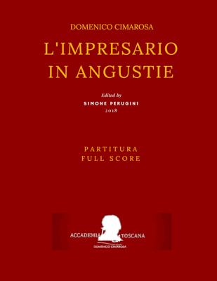 Cimarosa: L'impresario in angustie (Full score - Partitura): (1786, original Naples version) Cover Image