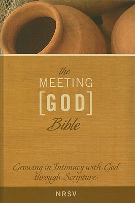 Meeting God Bible-NRSV: Growing in Intimacy with God Through Scripture By Upper Room Books (Manufactured by) Cover Image