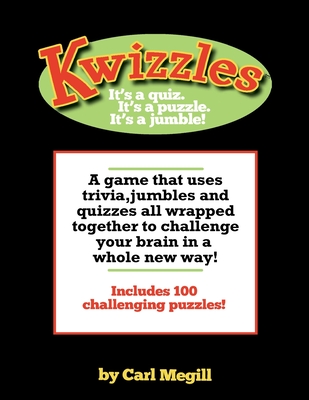 Kwizzles-Volume One By Carl D. Megill Cover Image