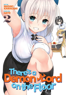 There's a Demon Lord on the Floor Vol. 2 Cover Image