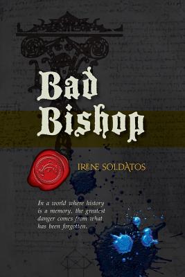 Bad Bishop By Irene Soldatos Cover Image