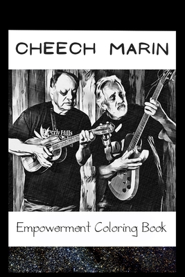 Empowerment Coloring Book: Cheech Marin Fantasy Illustrations By Loretta Knight Cover Image