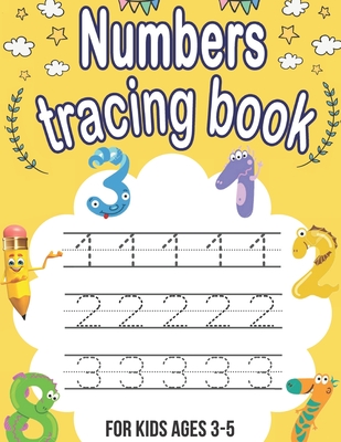 Numbers tracing book: Have Fun Learning Easy - Math Activity Book for Preschoolers and toddlers Beginning to write numbers - Trace Numbers P Cover Image