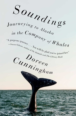 Soundings: Journeying to Alaska in the Company of Whales