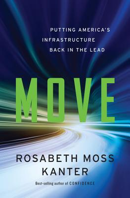 Move: Putting America's Infrastructure Back in the Lead Cover Image