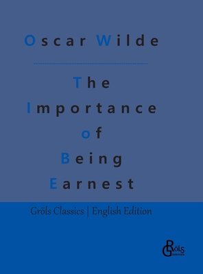 The Importance of Being Earnest