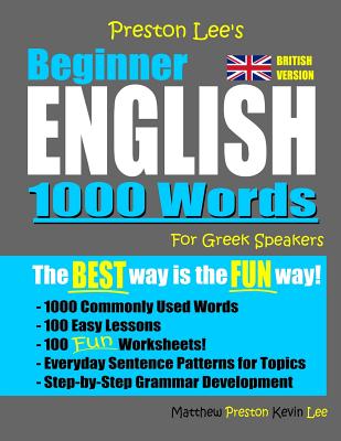 Preston Lee's Beginner English 1000 Words For Greek Speakers (British Version) By Matthew Preston, Kevin Lee Cover Image