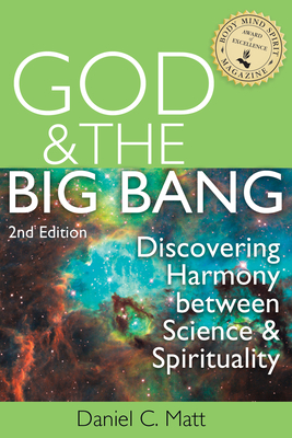God and the Big Bang, (2nd Edition): Discovering Harmony Between Science and Spirituality Cover Image