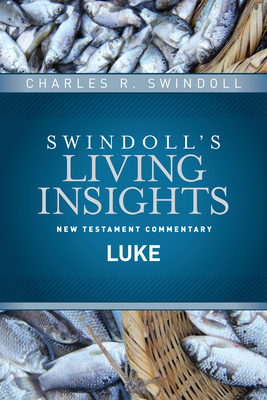 Insights on Luke (Swindoll's Living Insights New Testament Commentary #3) Cover Image