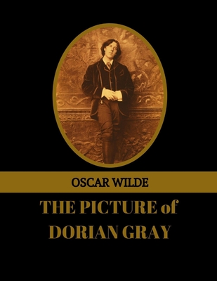 THE PICTURE OF DORIAN GRAY BY OSCAR WILDE (Illustrated) Cover Image